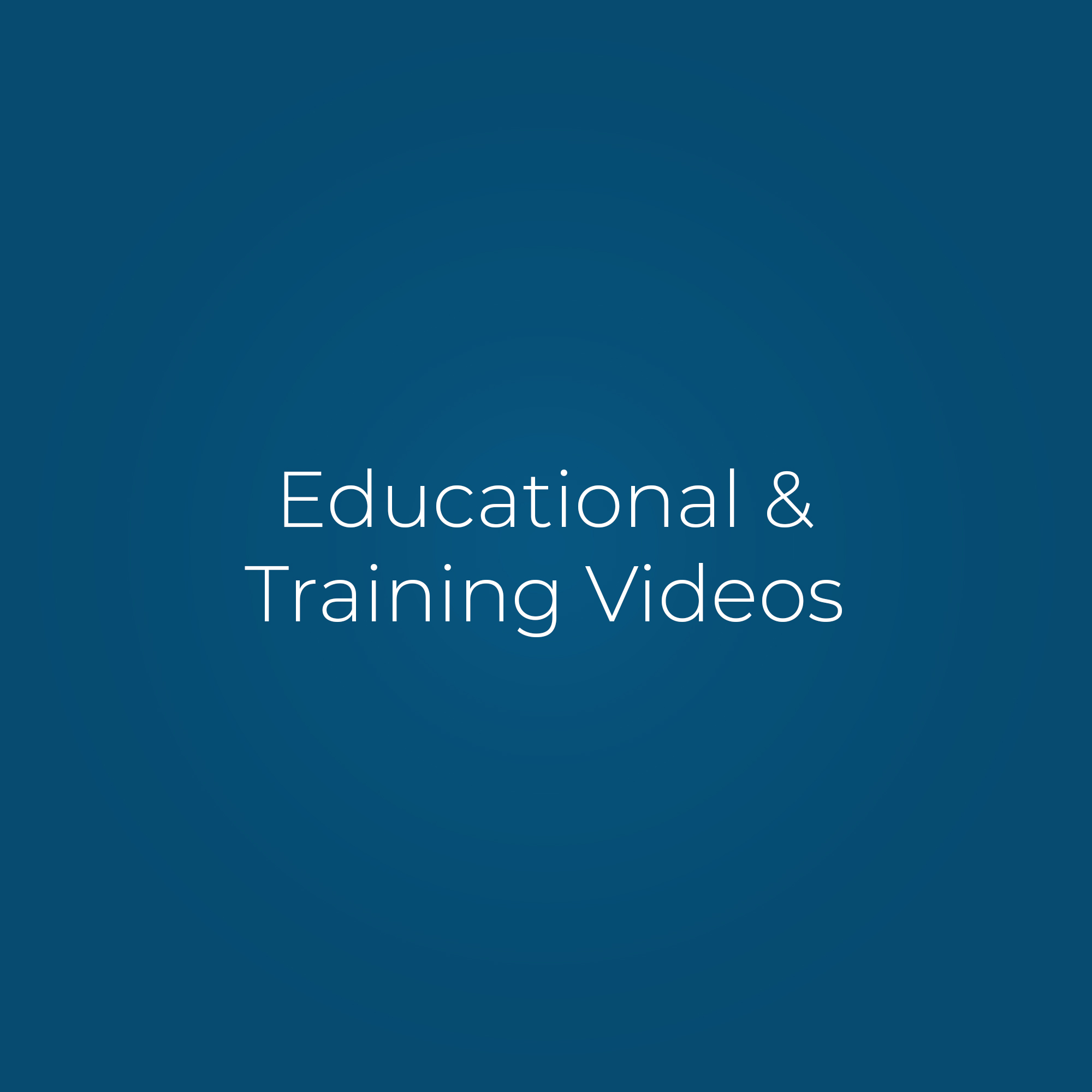 Educational & Training Videos