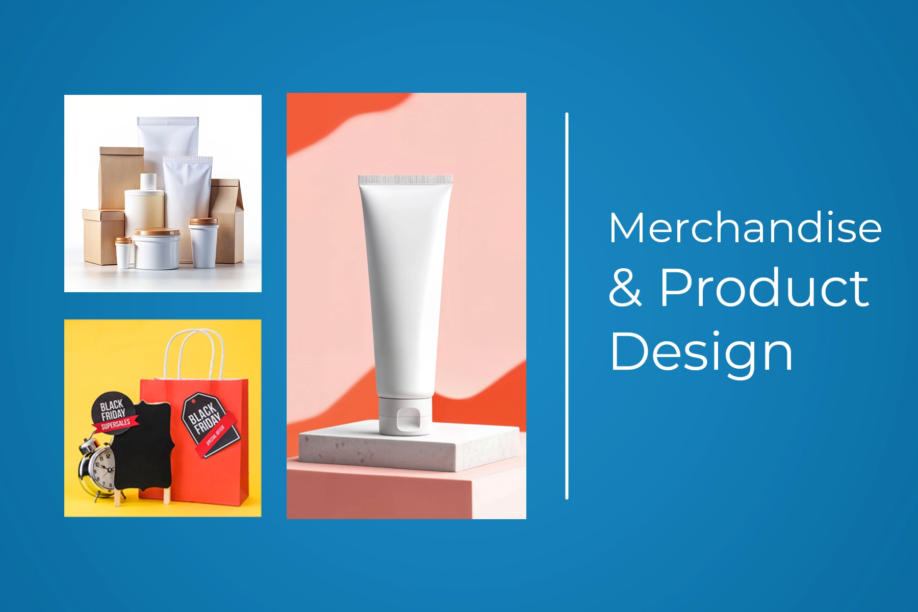 Merchandise & Product Design